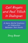 Image for Carl Rogers and Paul Tillich in Dialogue