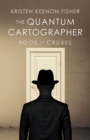 Image for Quantum Cartographer: Book of Cruxes
