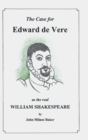 Image for The Case for Edward De Vere as the Real William Shakespeare