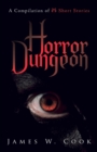 Image for Horror Dungeon: A Compilation of 25 Short Stories