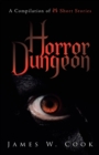 Image for Horror Dungeon : A Compilation of 25 Short Stories