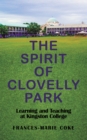 Image for Spirit of Clovelly Park: Learning and Teaching at Kingston College