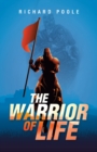Image for The Warrior of Life