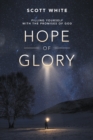 Image for Hope of Glory: Filling Yourself with the Promises of God
