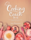 Image for Cooking Coach : A Cooking Playbook for the Rookie, as Well as the Semipro