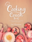 Image for Cooking Coach: A Cooking Playbook for the Rookie, as Well as the Semipro