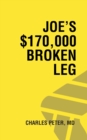Image for Joe&#39;s $170,000 Broken Leg
