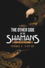 Image for The Other Side of the Shamans