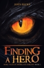 Image for Finding a Hero : More Tales of Sword and Sorcery: Book 2