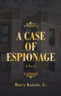 Image for A Case of Espionage