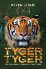 Image for Tyger Tyger : Big Popi and Li&#39;l Freckles: Part Three