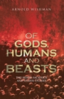 Image for Of Gods, Humans and Beasts: The Horse Sacrifice and Other Stories