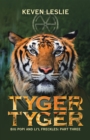 Image for Tyger Tyger: Big Popi and Li&#39;l Freckles: Part Three