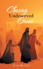 Image for Chasing Undeserved Grace