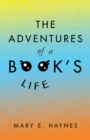 Image for The Adventures of a Book&#39;s Life
