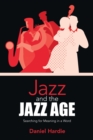 Image for Jazz and the Jazz Age : Searching for Meaning in a Word