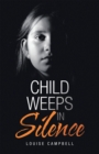 Image for Child Weeps in Silence