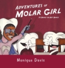 Image for Adventures of Molar Girl