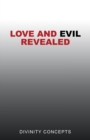 Image for Love and Evil Revealed