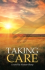 Image for Taking Care: A Novel