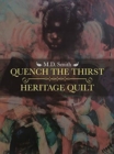 Image for Quench the Thirst - Heritage Quilt