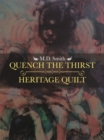 Image for Quench the Thirst * Heritage Quilt