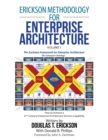 Image for Erickson Methodology for Enterprise Architecture : How to Achieve a 21St Century Enterprise Architecture Services Capability.
