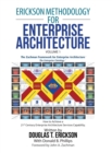 Image for Erickson Methodology for Enterprise Architecture : How to Achieve a 21St Century Enterprise Architecture Services Capability.