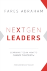 Image for Nextgen Leaders: Learning Today How to Change Tomorrow