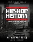 Image for HIP-HOP History (Book 1 of 3) : The Incorporation of Hip-Hop: Circa 1970-1989
