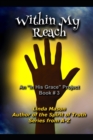 Image for Within My Reach : An In HGP Book # 3