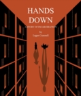 Image for Hands Down: A Story of Incarceration
