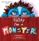 Image for Today I&#39;M a Monster