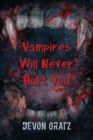 Image for Vampires Will Never Hurt You