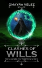 Image for Clashes of Wills, The Assembly of Thirteen