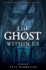 Image for The Ghost Within Us