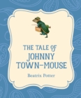 Image for Tale of Johnny Town-Mouse