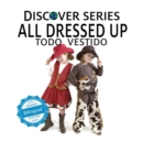 Image for All Dressed Up / Todo Vestido