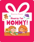 Image for Hooray for Mommy