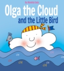 Image for Olga the Cloud and the Little Bird