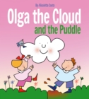 Image for Olga the Cloud and the Puddle