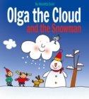 Image for Olga the Cloud and the Snowman