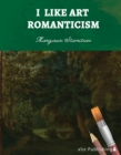 Image for I Like Art: Romanticism