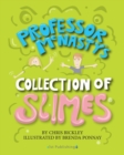 Image for Professor McNasty&#39;s Collection of Slimes
