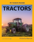 Image for My Favorite Machine: Tractors