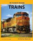 Image for My Favorite Machine: Trains