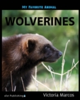 Image for My Favorite Animal: Wolverines