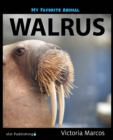 Image for My Favorite Animal: Walrus
