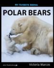 Image for My Favorite Animal: Polar Bears