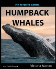 Image for My Favorite Animal: Humpback Whales